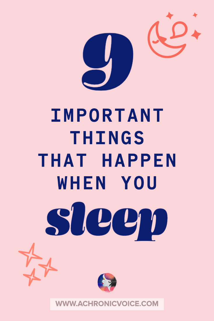 9 Important Things That Happen When You Sleep | A Chronic Voice