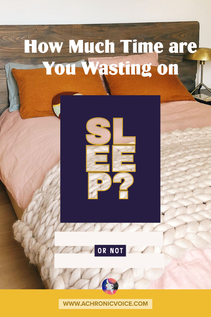 How Much Time are You Wasting on Sleep? (Or Not)