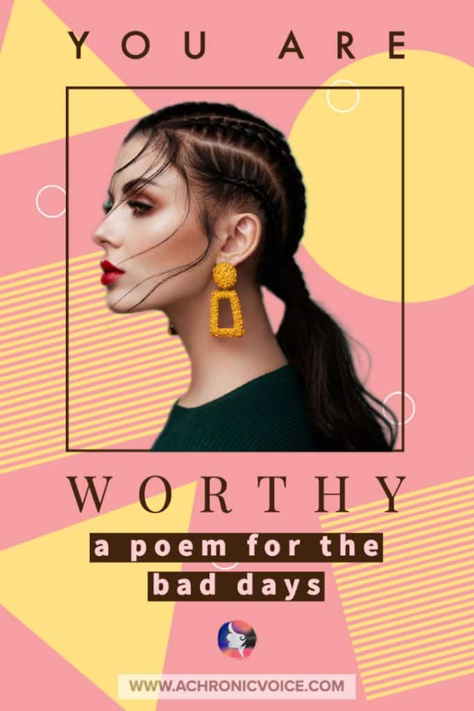 You are Worthy - A Poem on Miracles