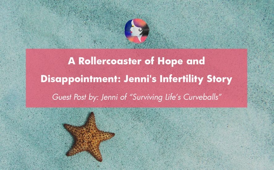 A Rollercoaster of Hope and Disappointment: Jenni's Infertility Story | www.achronicvoice.com