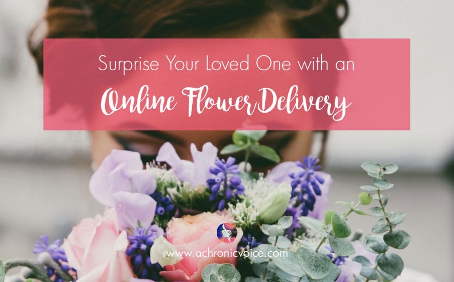 Surprise Your Loved One with an Online Flower Delivery | www.achronicvoice.com