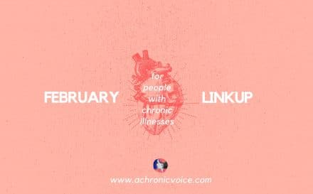 And just like that, we’re already into the second month of the new year. Without further ado, here are the prompts for the February linkup. I am excited to read about your chronic illness life, and to see what you have in store for the month! | www.achronicvoice.com | #achronicvoice #februarylinkup #linkup #february #spoonielife #chronicillness