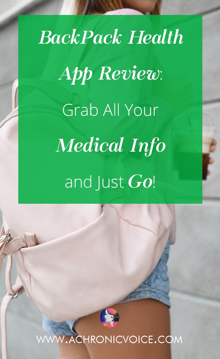 Whoever came up with the name did a great job, as it encompasses the whole point of the app perfectly! Backpacks are lightweight, ready to grab and go, and so is the information you store in BackPack Health. Find out how it can improve your medical experience, especially if you have a chronic illness. Click to read or pin to save for later. | www.achronicvoice.com | #backpackhealth #healthapp #digitalhealth #achronicvoice #spoonielife #chronicillness #healthcare
