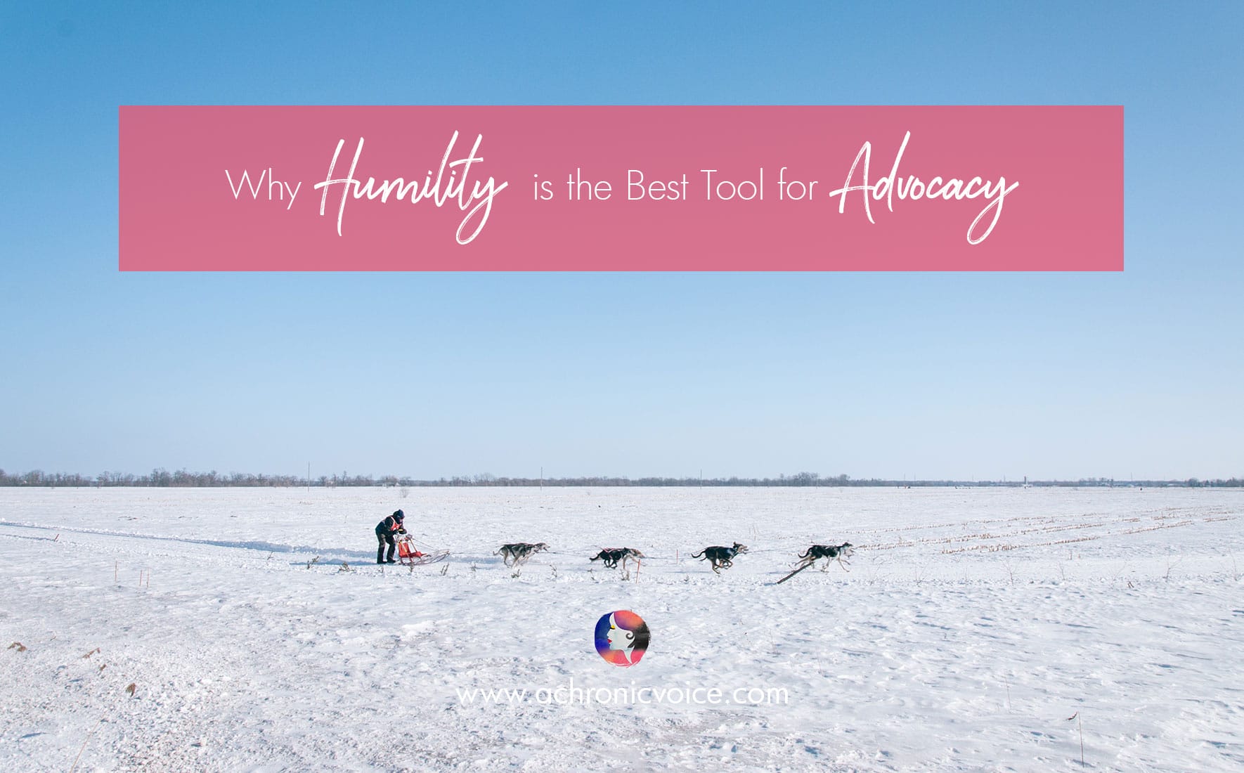 Why Humility is the Best Tool for Advocacy