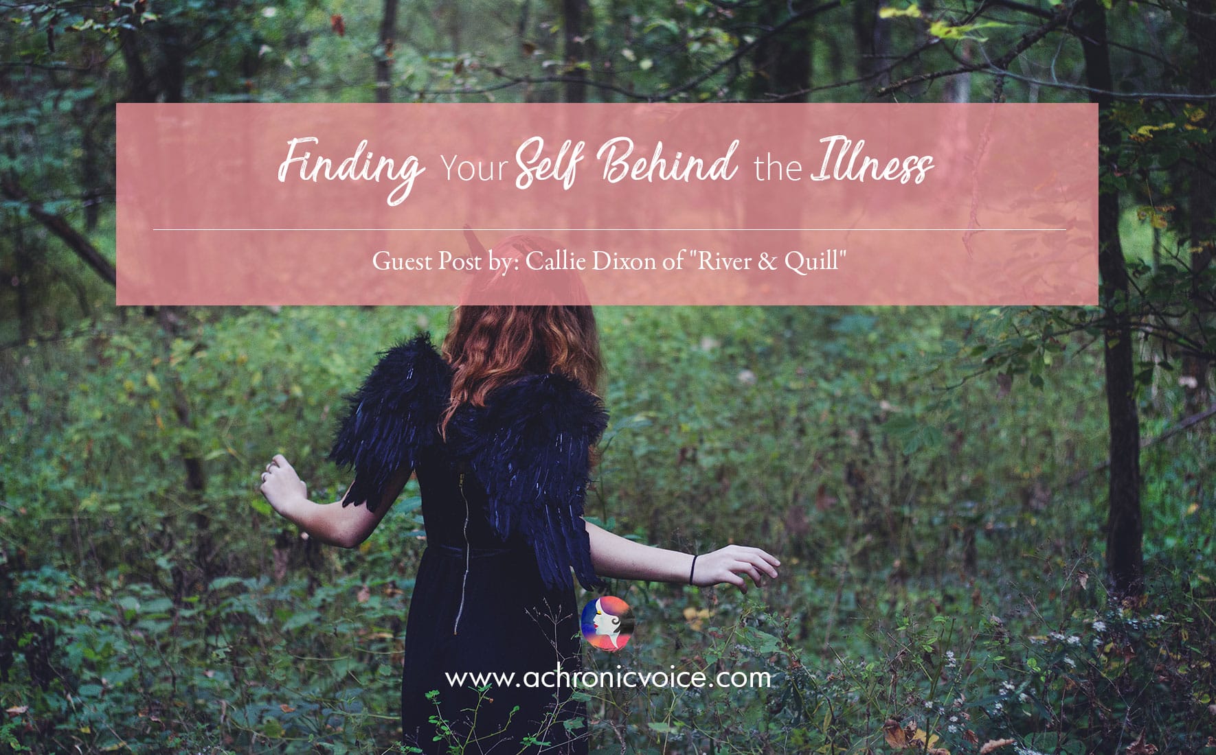 Finding Your Self Behind the Illness