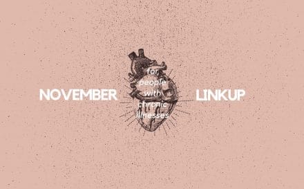 November 2018 Linkup Party for People with Chronic Illnesses | A Chronic Voice