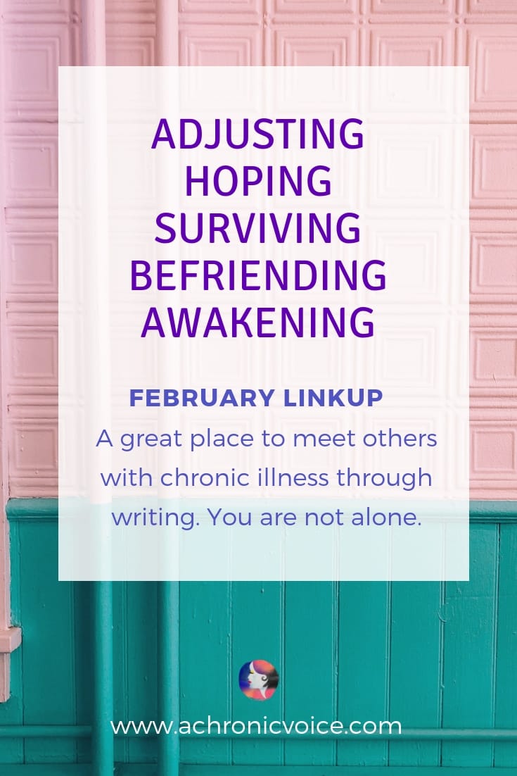 February Prompts: Life is change and we all need to adapt as we go along, if we want to survive it. Hope, community and passions are also vital! Click to read, or pin to save and share. ////////// Chronic Illness / Health & Wellness / Inspirational Spoonies / People / Mental Health / Home & Lifestyle / Writing Prompts / Linkup #ChronicIllness #MentalHealth #spoonie #writingprompts