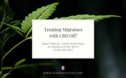 Treating Migraines with CBD Oil? | A Chronic Voice