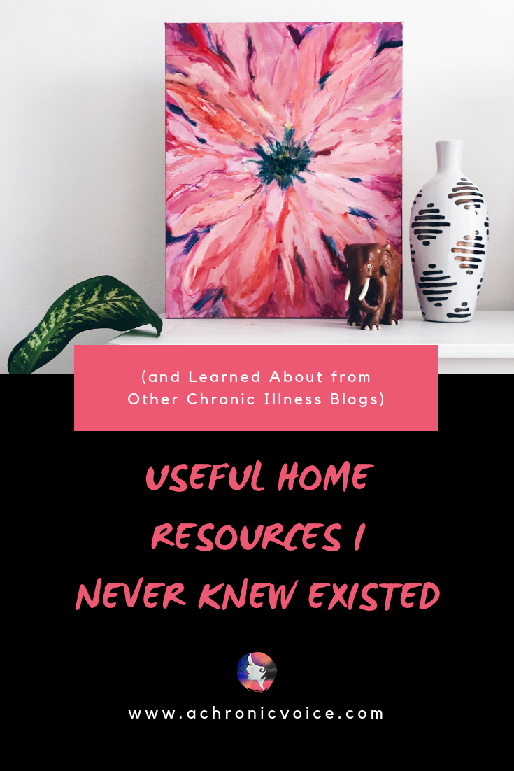 Useful Home Resources I Never Knew Existed (and Learned About from Other Chronic Illness Blogs): Blog Pin Image