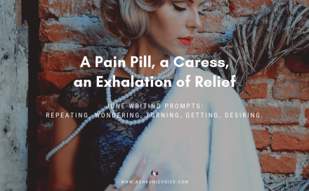 A Pain Pill, a Caress, an Exhalation of Relief | Featured Image
