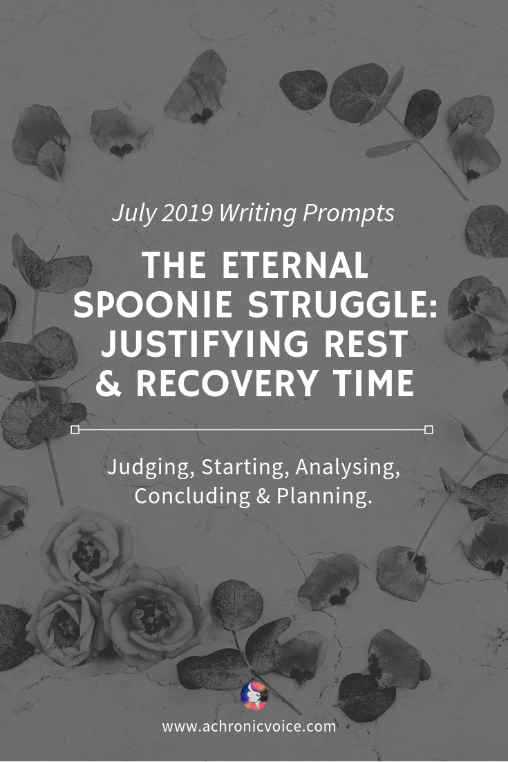 The Eternal Spoonie Struggle: Justifying Rest & Recovery Time Pinterest Image