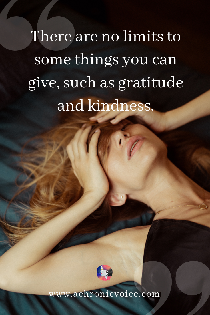 'There are no limits to some things you can give, such as gratitude and kindness.' Pin Image