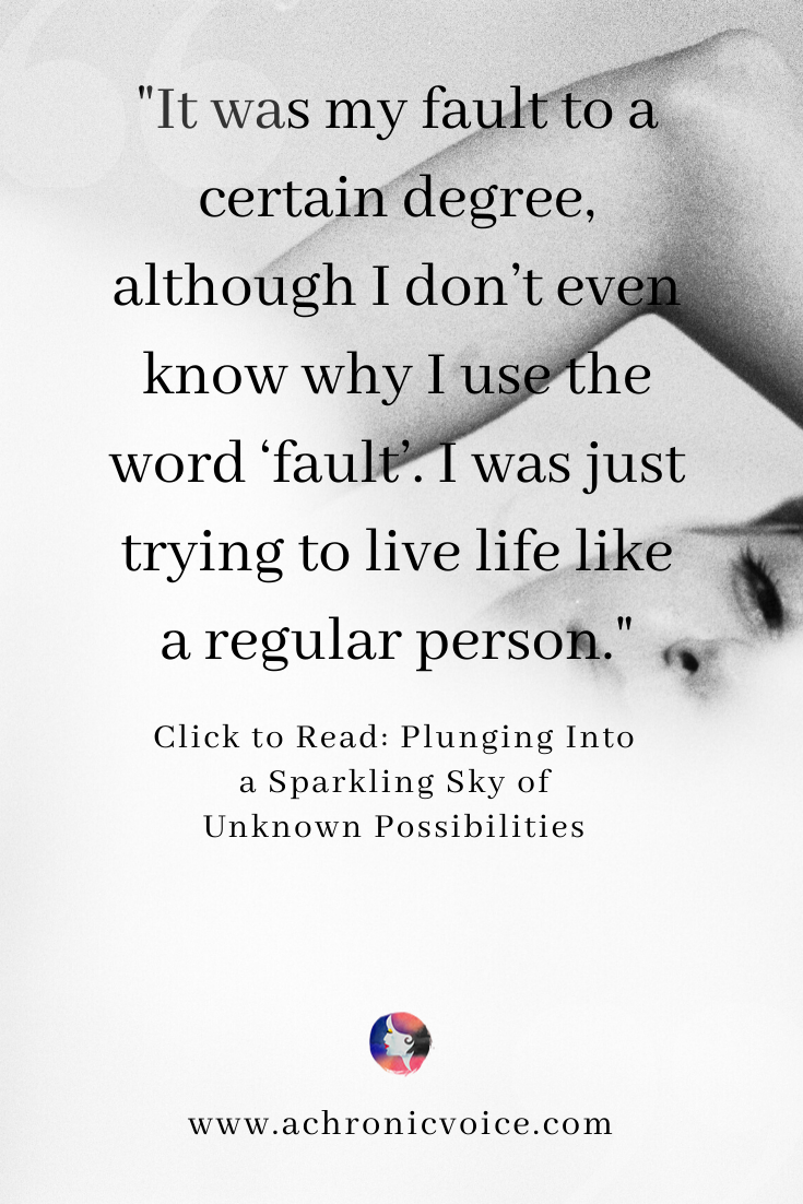 'It was my fault to a certain degree, although I don’t even know why I use the word ‘fault’. I was just trying to live life like a regular person.' Pinterest Quote
