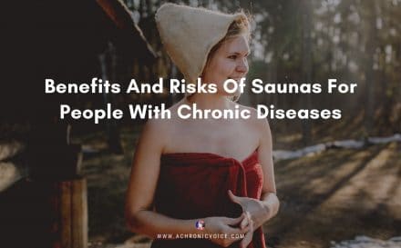 Benefits And Risks Of Saunas For People With Chronic Diseases | A Chronic Voice #sauna #infrared