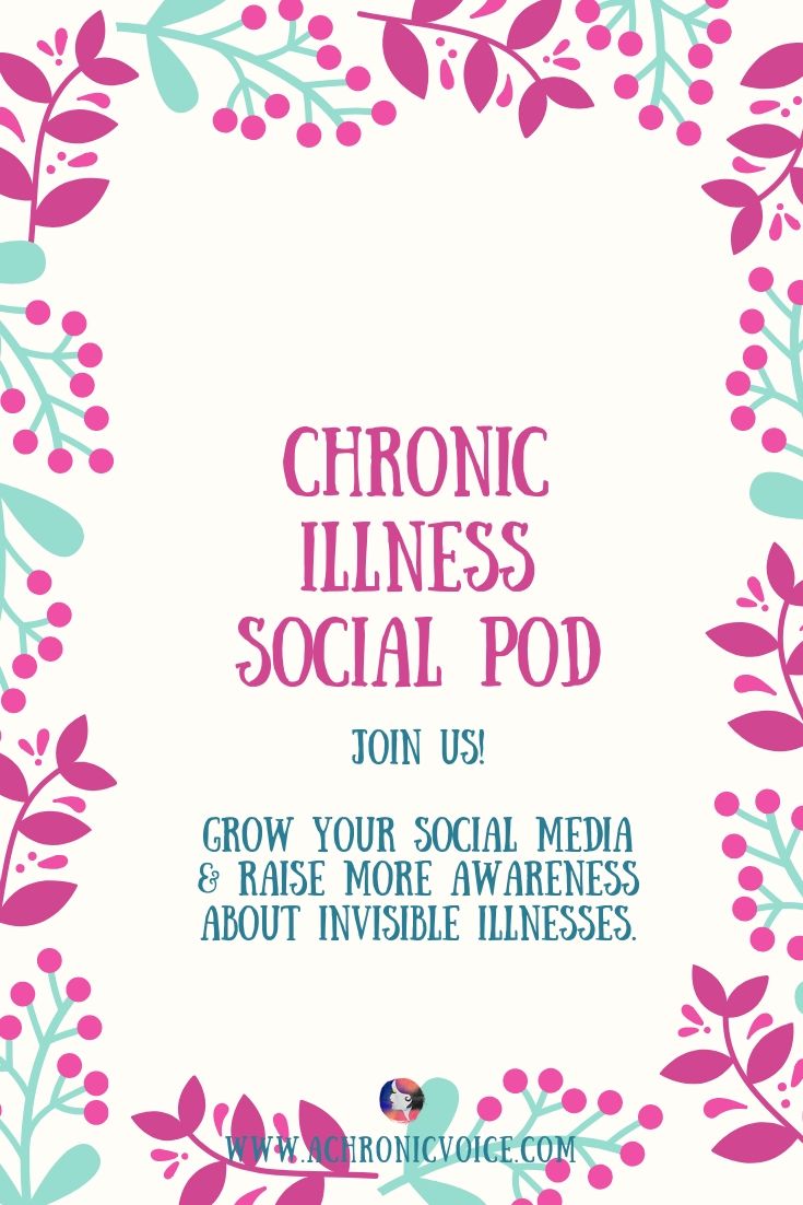 Chronic Illness Social Pod: What, Why & How | A Chronic Voice