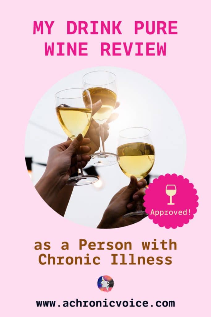 My Drink Pure Wine Review as a Person with Chronic Illness - Approved!