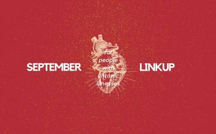 September 2020 Linkup Party for People with Chronic Illnesses | A Chronic Voice