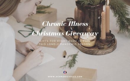 Chronic Illness Christmas Giveaway: Gifts for Every Body in Pain This Lonely Pandemic Season! | A Chronic Voice