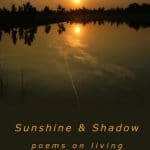 'Sunshine & Shadow' by Hughie Caroll: Poems on circus, zen, love, longing, loss and darkness.