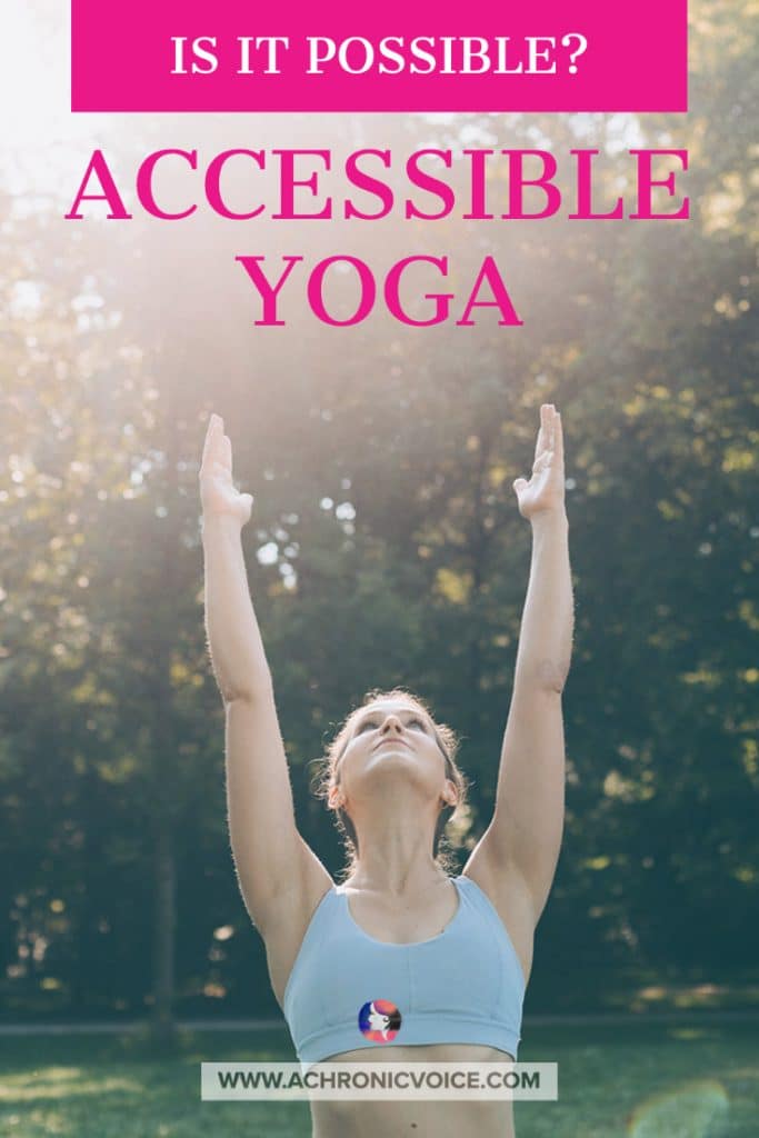Is Yoga Accessible for People with Chronic Illness?