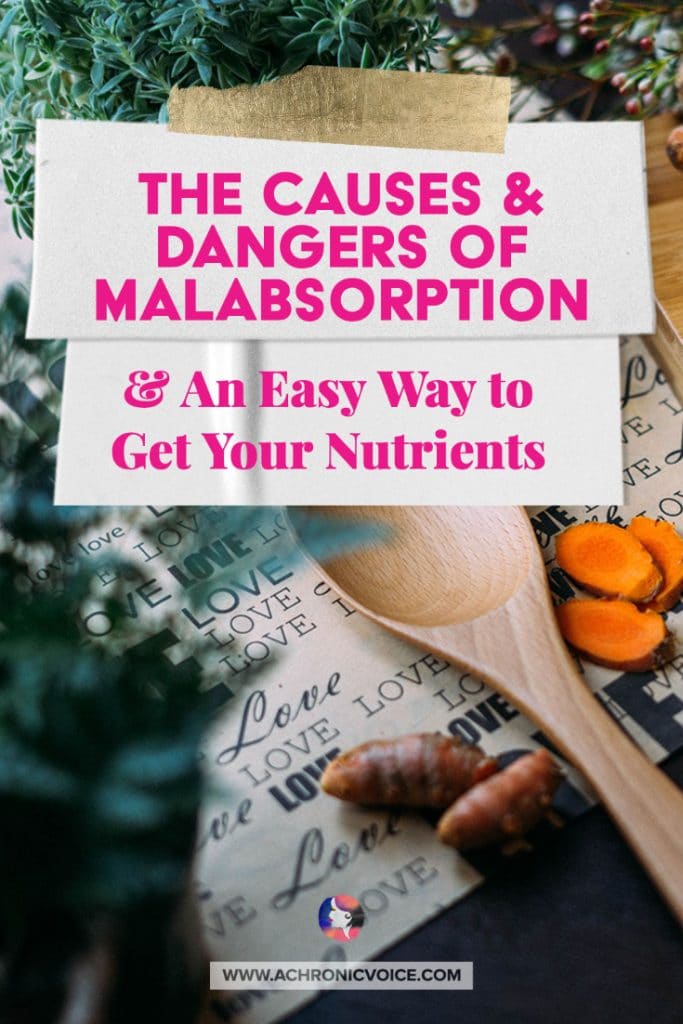 The Causes and Dangers of Malabsorption & An Easy Way to Get Your Nutrients