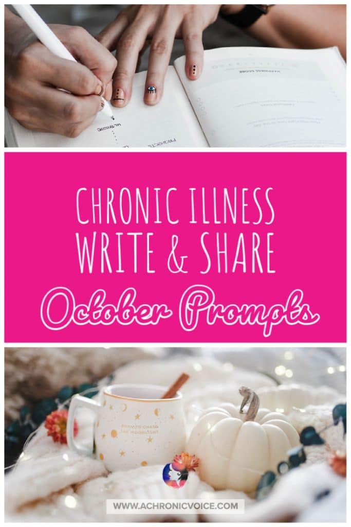Chronic Illness Write and Share - October Prompts