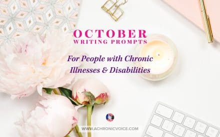 October Writing Prompts for People with Chronic Illnesses & Disabilities