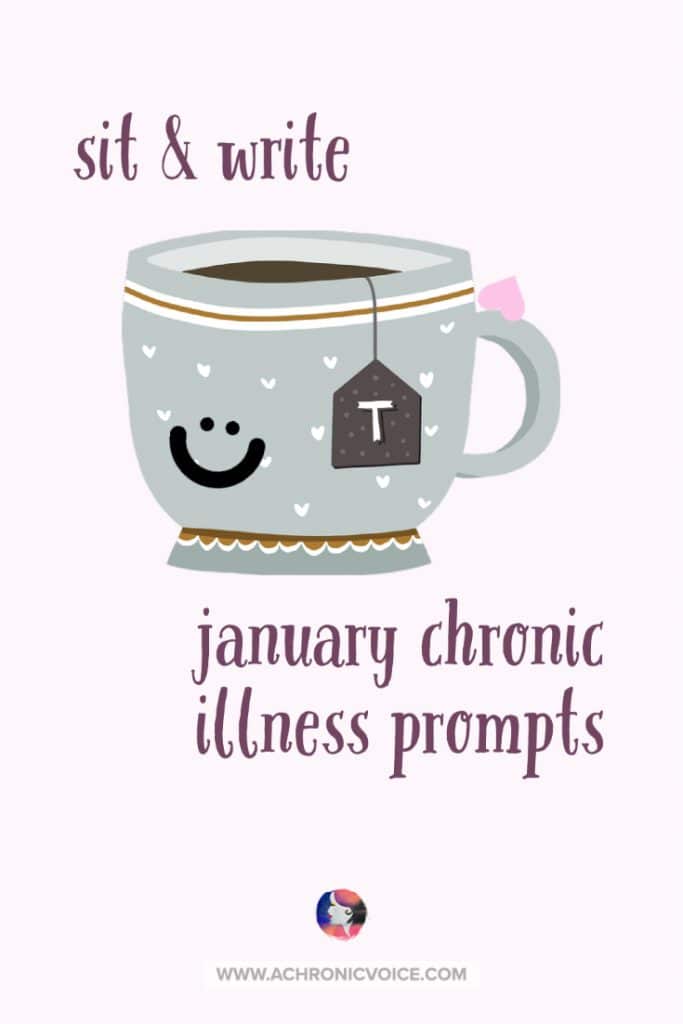 Sit and Write with the January Chronic Illness Prompts
