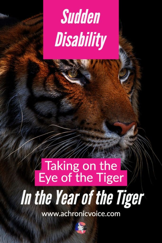 Sudden Disability - Taking on the Eye of the Tiger in the Year of the Tiger
