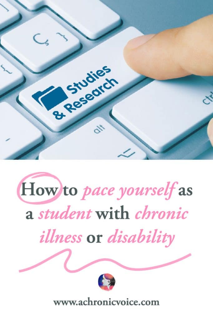 How to Pace Yourself as a Student with Chronic Illness or Disability [Background - A finger pressing a keyboard key that says 'studies and research']