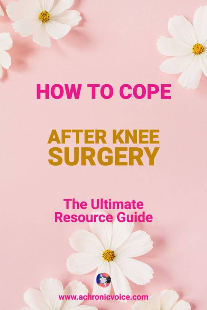 How to Cope After Major Knee Surgery - The Ultimate Resource Guide