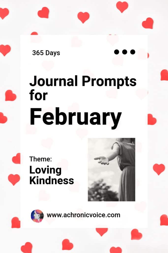 365 Days - Journal Prompts for February. Theme - Loving Kindness.