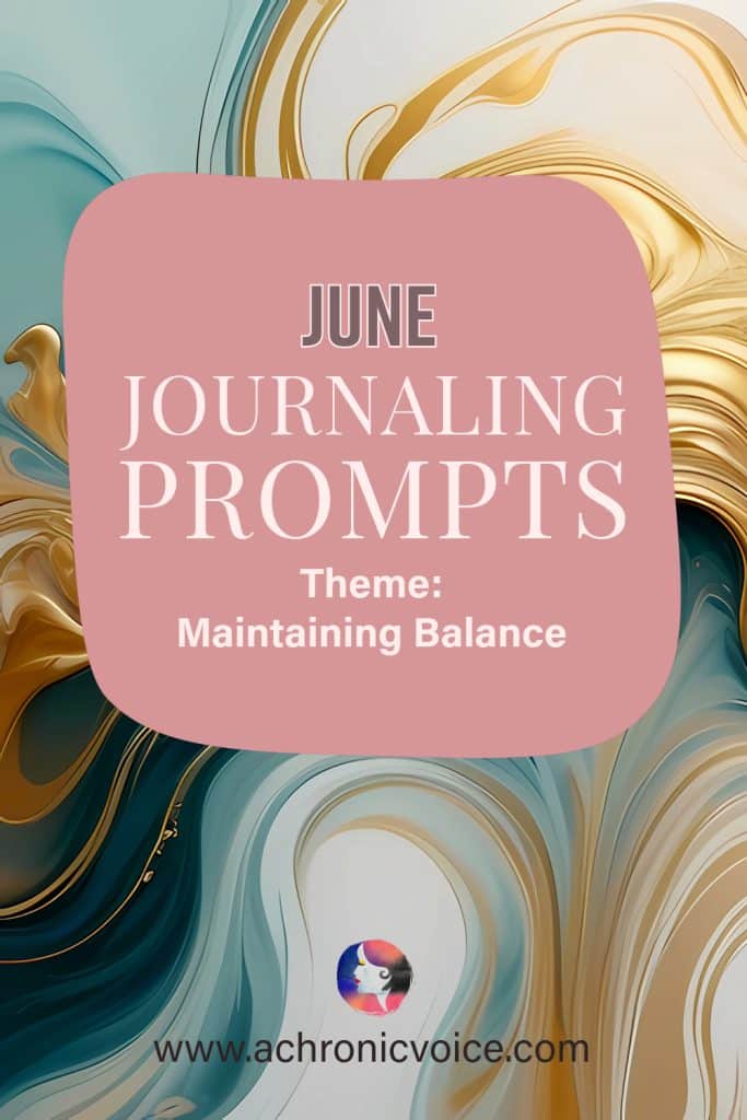 June Journaling Prompts. Theme - Maintaining Balance