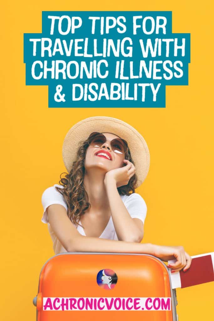 Top tips for travelling with chronic illness and disability [Background: Girl in a straw hat and sunglasses leaning against an orange luggage bag and gazing up happily.]