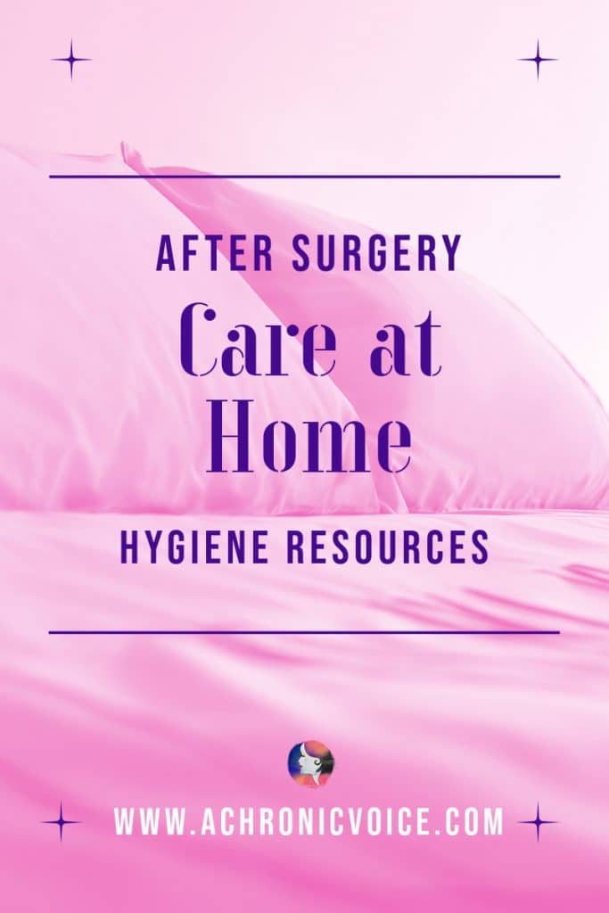 After Surgery Care at Home - Hygiene Resources