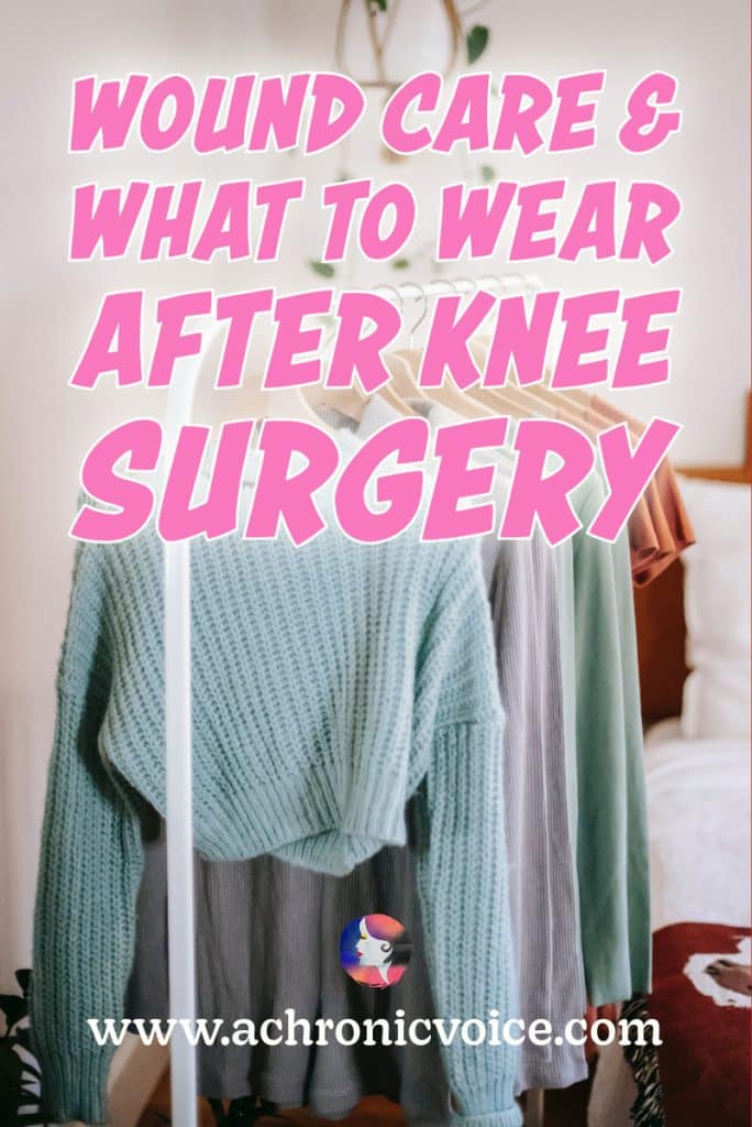 Wound Care and What to Wear After Knee Surgery